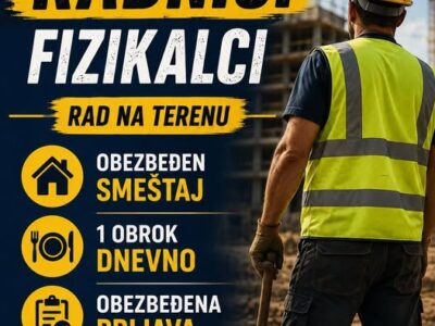 Potrebni fizički radnici za rad na terenu